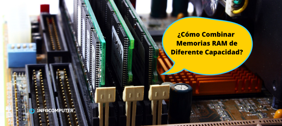 Cómo combinar memorias RAM de diferente capacidad